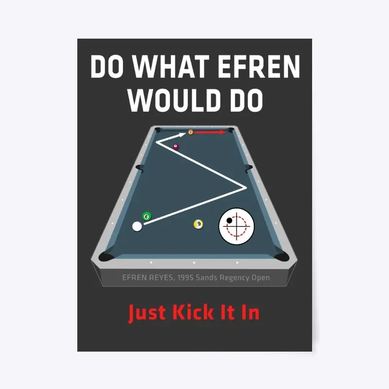 Do What Efren Would Do Poster